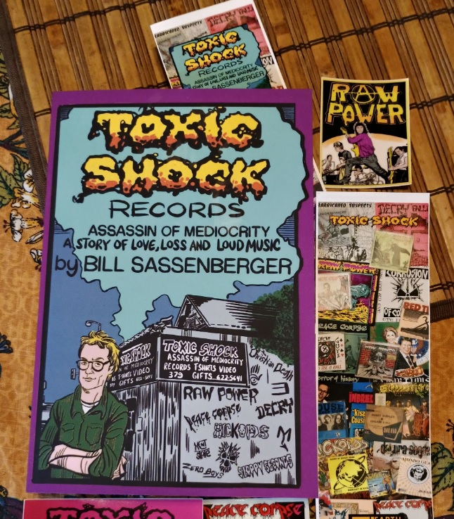 TOXIC SHOCK Assassin of Mediocrity A Story of Love, Loss and Loud Music BOOK